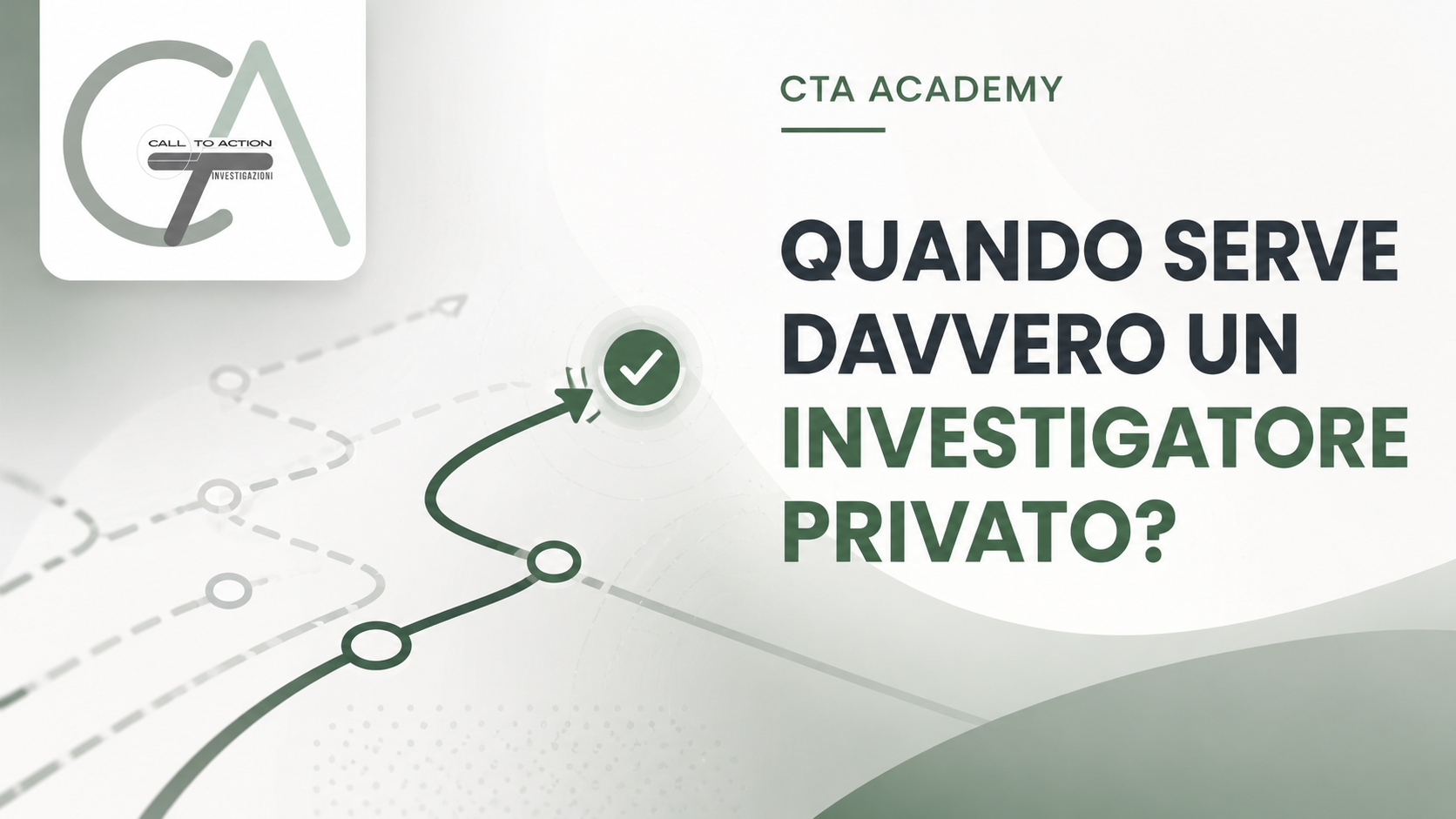 Quando serve davvero un investigatore privato — e quando no